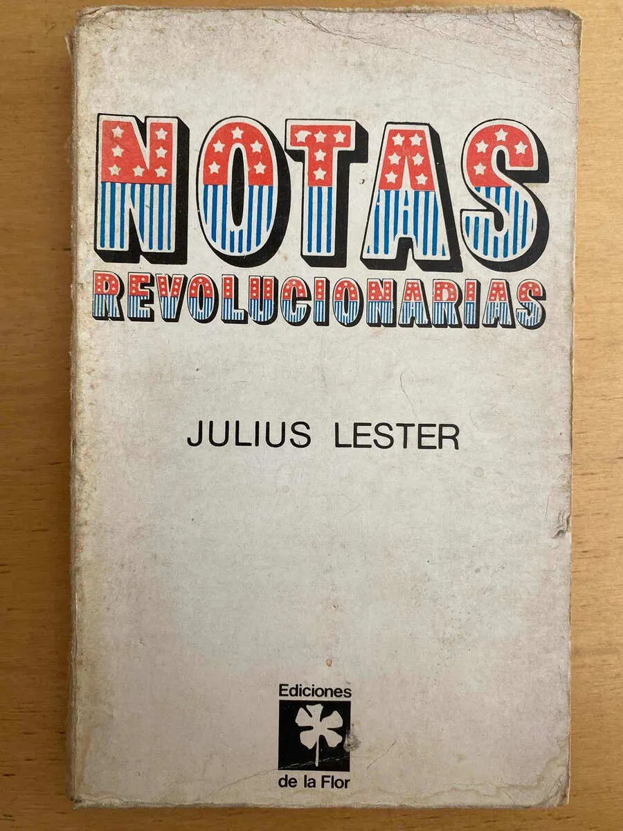 Notas Revolucionarias - Lester, Julius (j3)