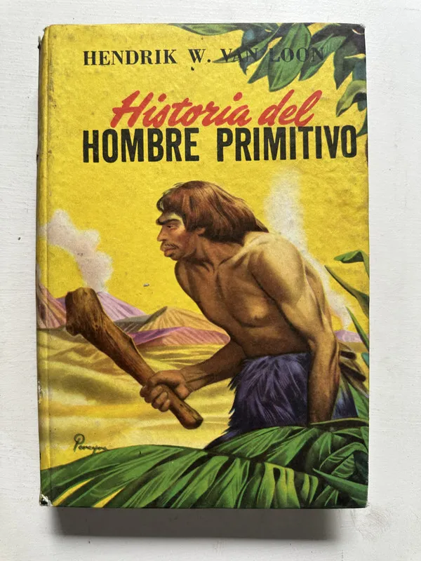 Historia del hombre primitivo - Van Loon Hendrik W. (4N5)