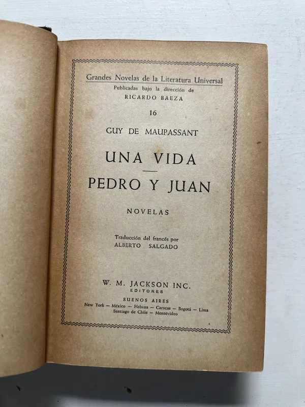 Una vida – Pedro y Juan - Maupassant Guy de (4N5)