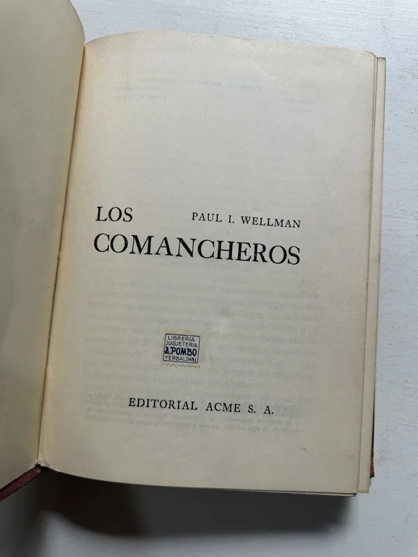 Los comancheros - Wellman Paul I. (4N5)
