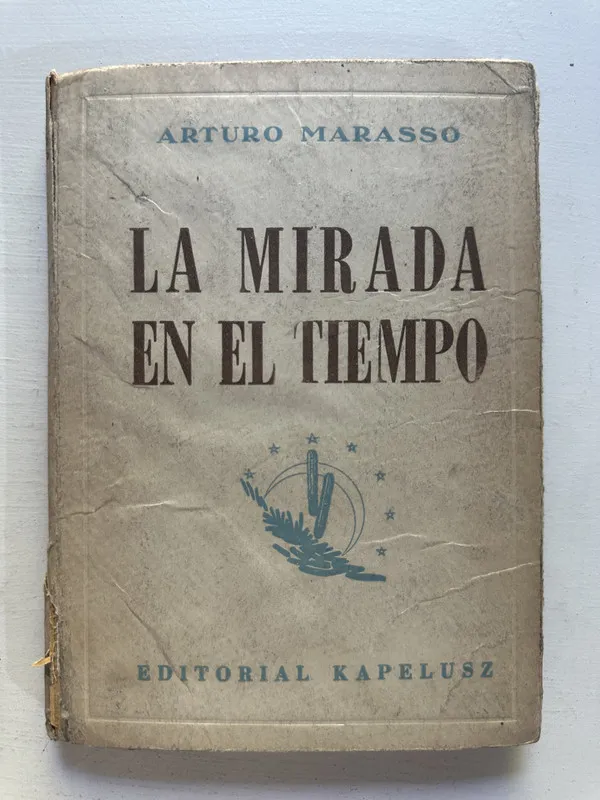 La mirada en el tiempo - Marasso Arturo (4N6)