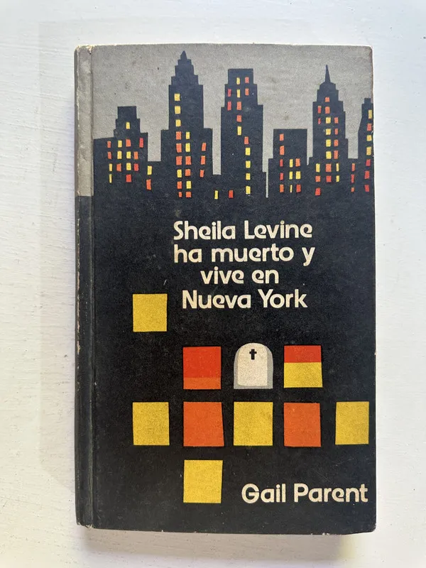 Sheila Levine ha muerto y vive en Nueva York - Parent (4N6)