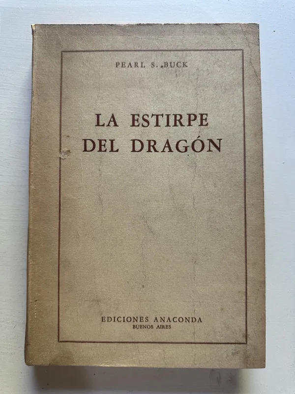 La estirpe del dragón - Buck Pearl S. (4N6)