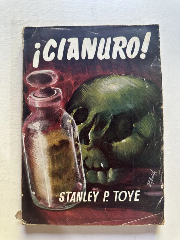 ¡Cianuro! - Toye Stanley P. (4N6)