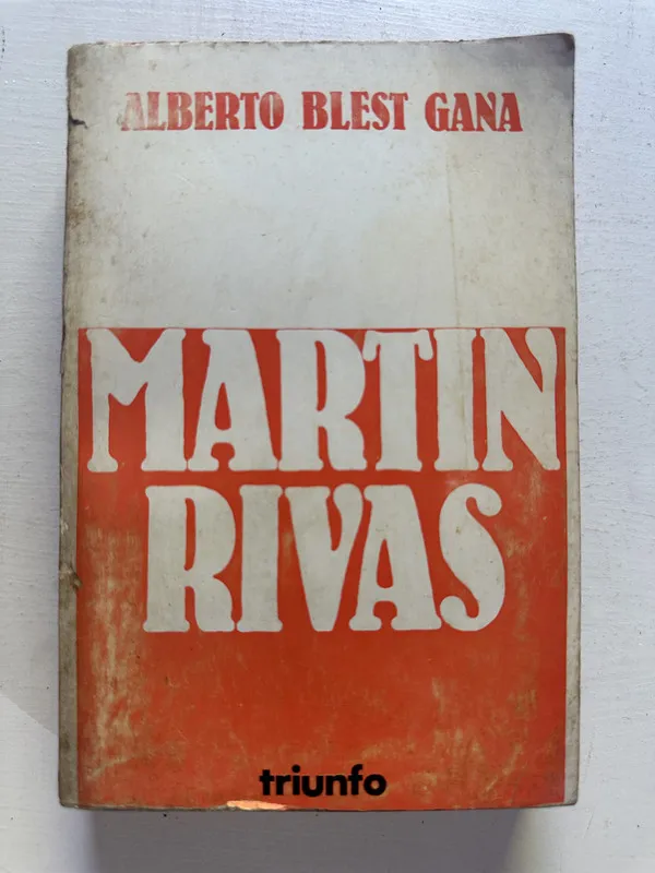 Martín Rivas - Blest Gana Alberto (4N6)