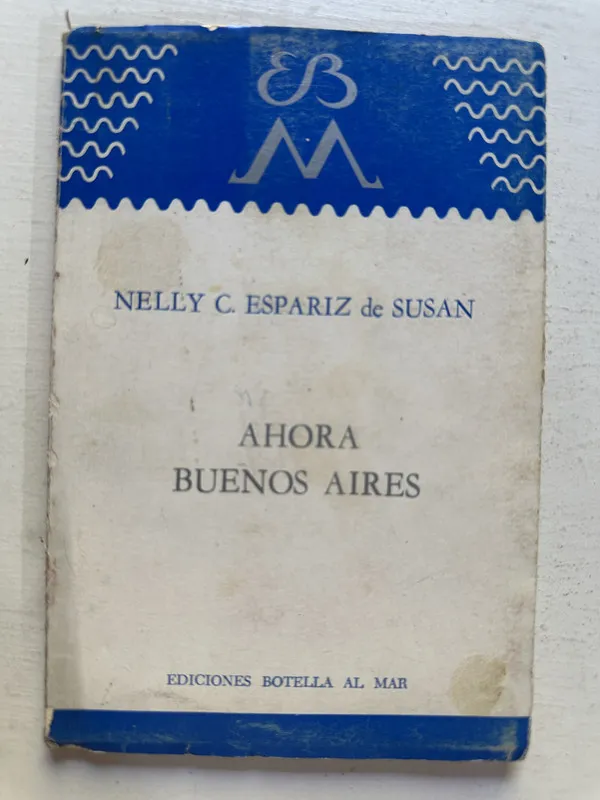 Ahora Buenos Aires - Espariz de Susan Nelly C. (4N6)