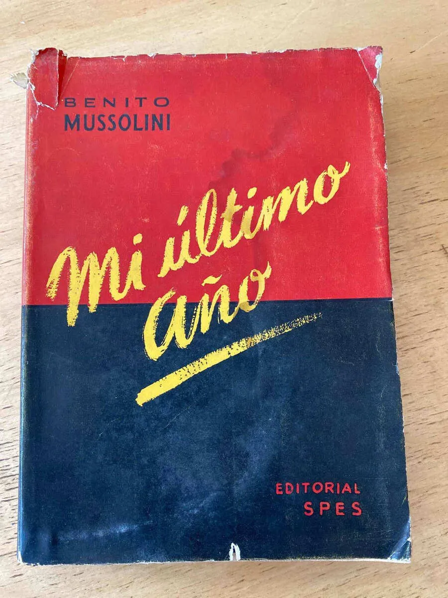 Mi Ultimo Año - Mussolini, Benito (s4)