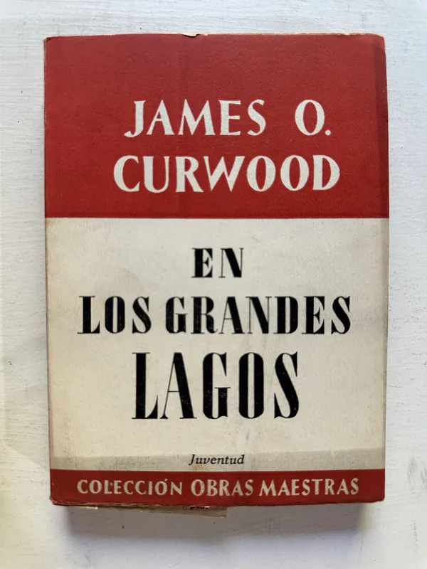 En los grandes lagos - Curwood James O. (4N6)