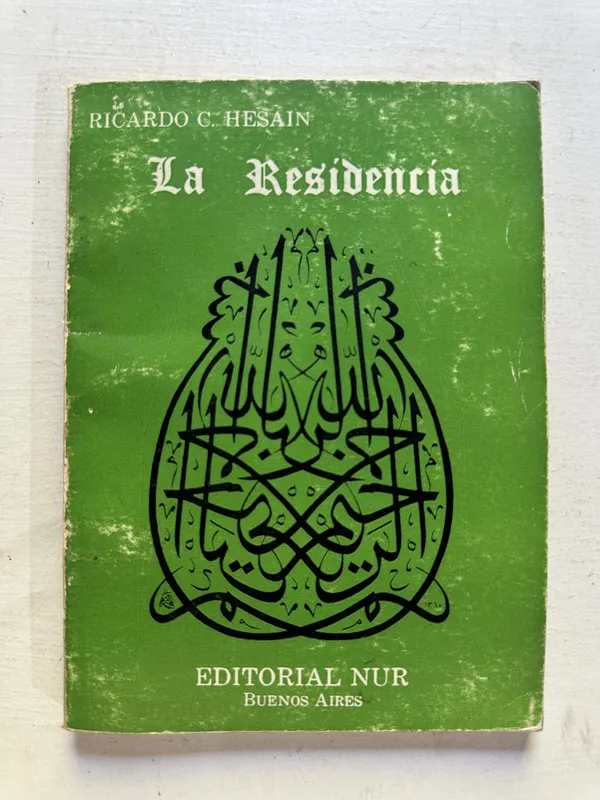 La residencia - Hesain Ricardo C. (4N6)