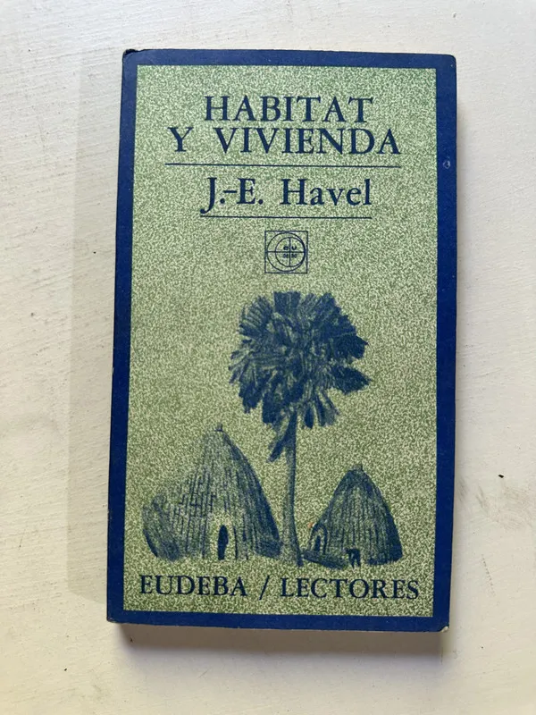 Hábitat y vivienda - Havel J. E. (4N6)