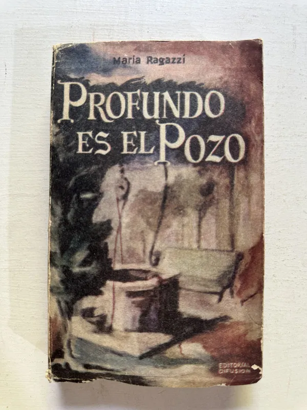 Profundo es el pozo - Ragazzi María (4N6)