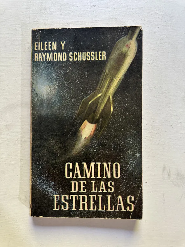 Camino de las estrellas - Schussler Eileen y Raymond (4N6)