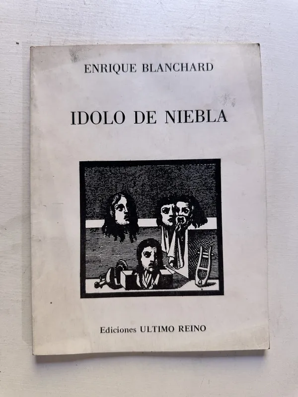 Ídolo de niebla - Blanchard Enrique (4N6)