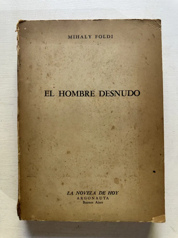 El hombre desnudo - Földi Mihály (4N7)