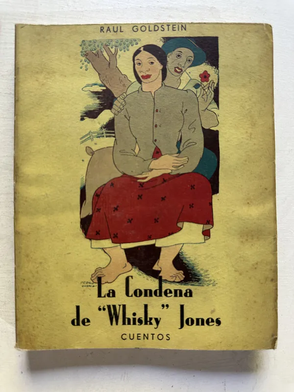 Tapa de La condena de “Whisky” Jones - Goldstein Raúl (4N7)
