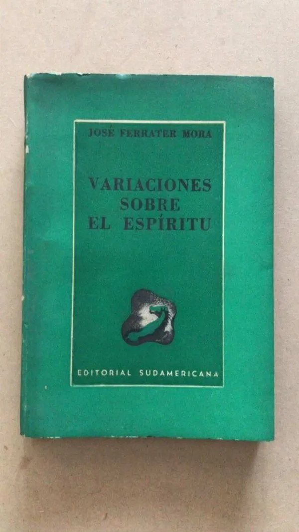 Variaciones Sobre El Espiritu - Ferrater Mora, Jose (v3)