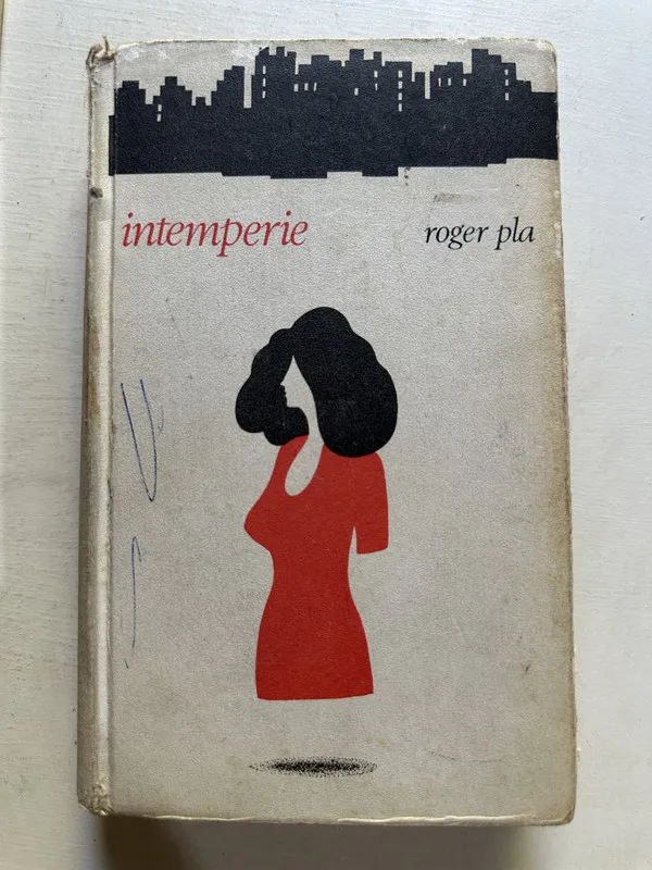 Intemperie - Pla Roger (4N7)