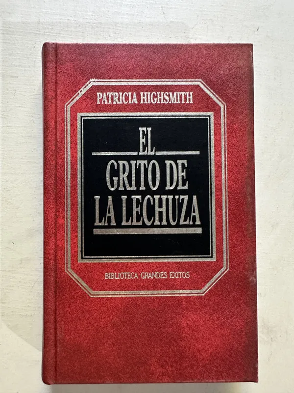 El grito de la lechuza - Highsmith Patricia (4N7)