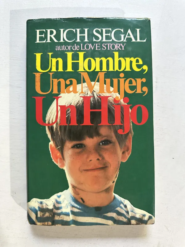 Un hombre una mujer un hijo - Segal Erich (4o3)