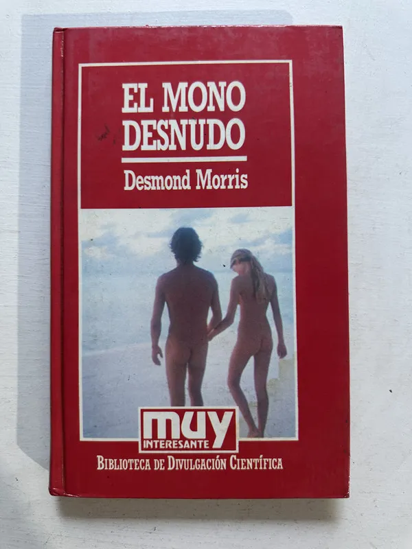 El mono desnudo - Morris Desmond (4o3)