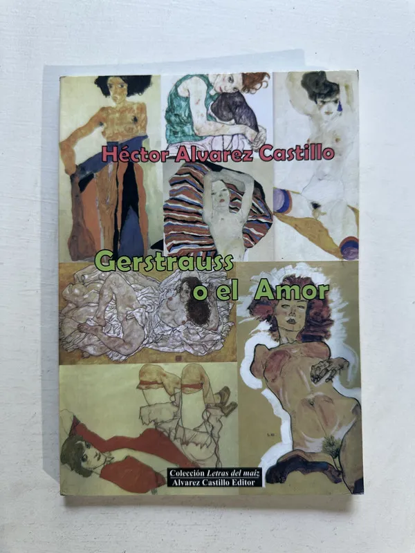 Gerstrauss o el amor - Alvarez Castillo Héctor (4o3)