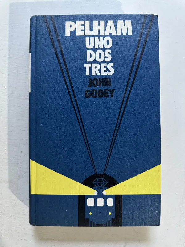 Pelham uno dos tres - Godey John (4o3)