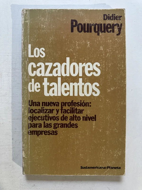 Los cazadores de talentos - Pourquery Didier (4o3)