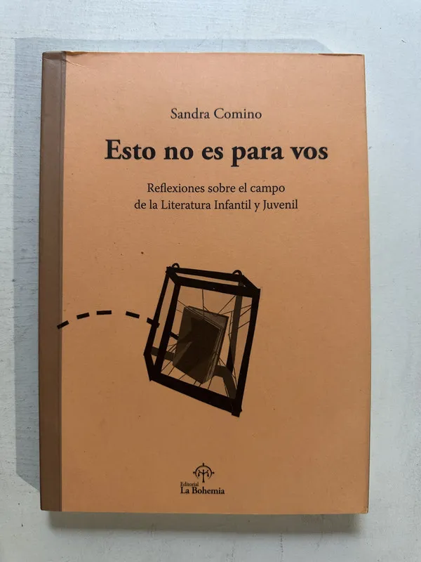 Esto no es para vos - Comino Sandra (4o3)
