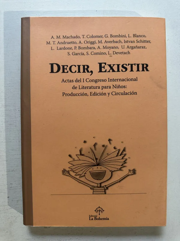 Decir existir - Machado A. M. y otros (4o3)