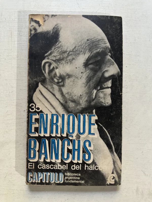 El cascabel del halcón - Banchs Enrique (4o3)