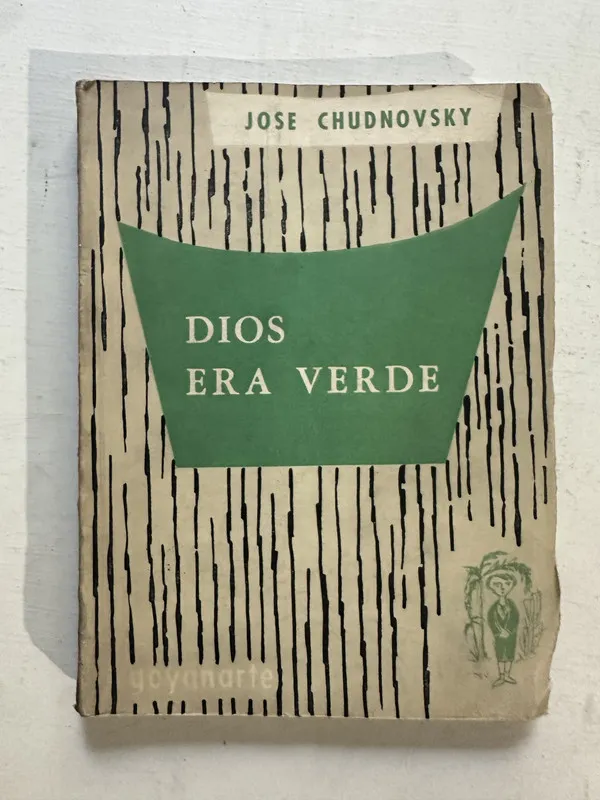 Dios era verde - Chudnovsky José (4o3)