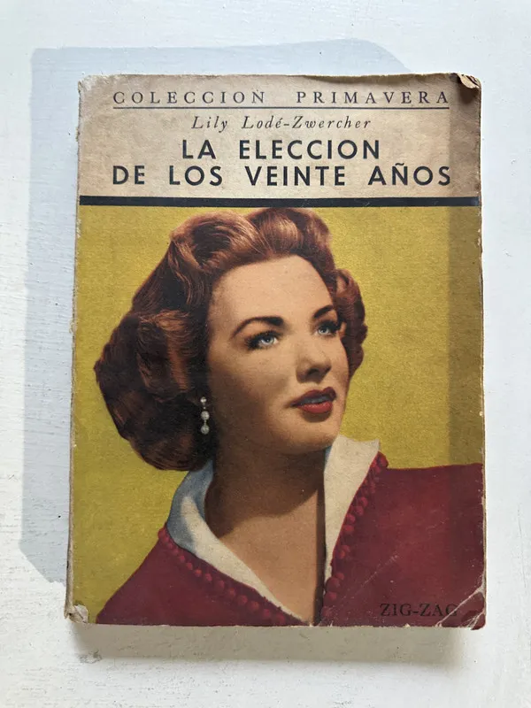 La elección de los veinte años - Lodé-Zwercher Lily (4o4)