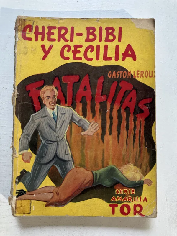 Chéri-Bibi y Cecilia Fatalitas - Leroux Gaston (4o4)