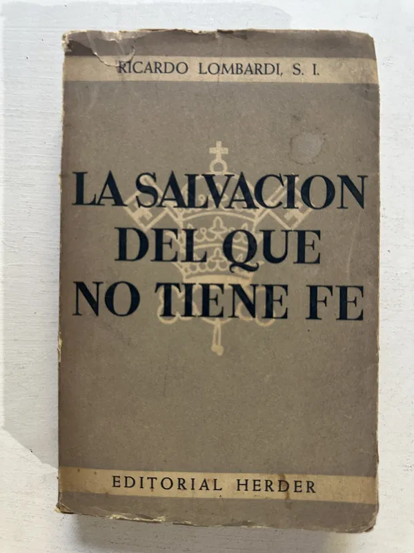 La salvación del que no tiene fe - Lombardi Ricardo (4o4)