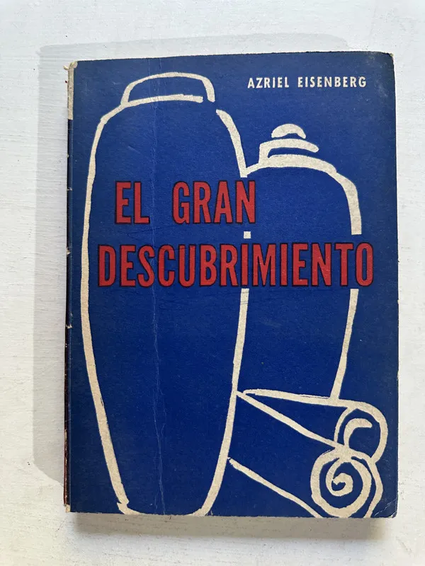 El gran descubrimiento - Eisenberg Azriel (4o4)