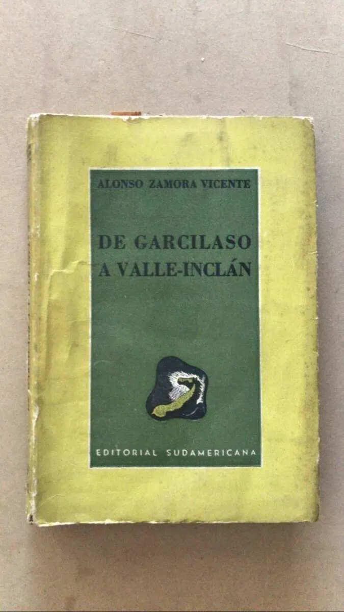 De Garcilaso A Valle Inclan - Zamora Vicente, Alonso (v2)