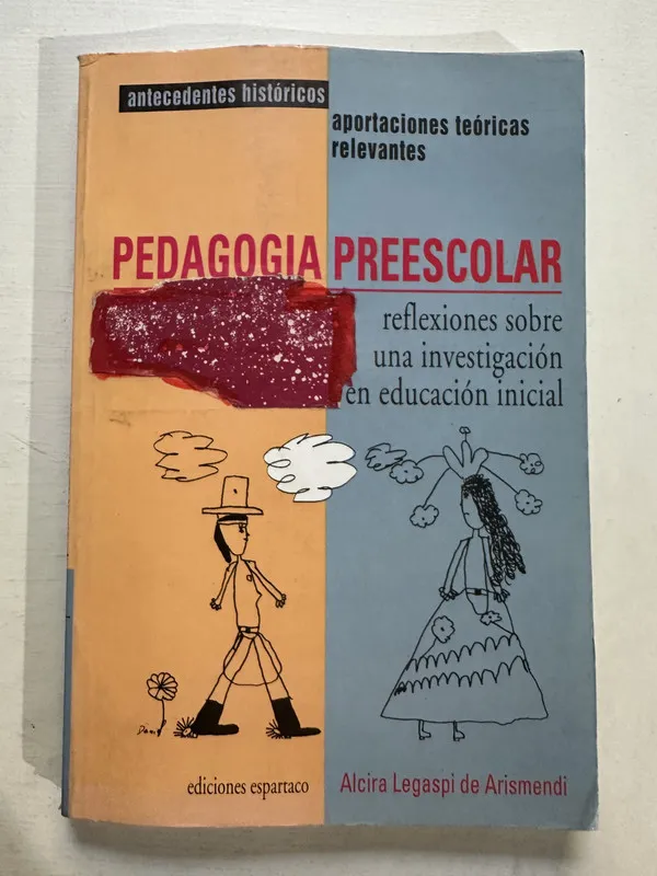 Pedagogía preescolar - Legaspi de Arismendi Alcira (4o4)