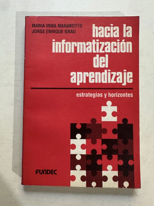 Hacia la informatización del aprendizaje - Marabotto (4o4)