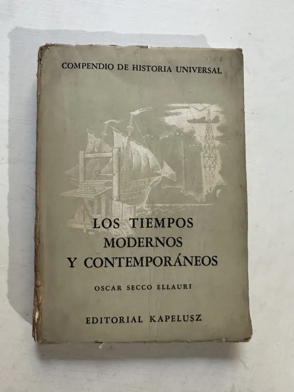 Los tiempos modernos y contemporáneos - Secco Ellauri (4o5)
