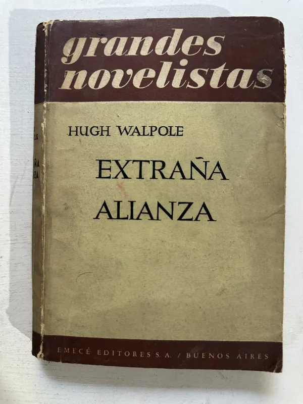 Extraña alianza - Walpole Hugh (4o5)