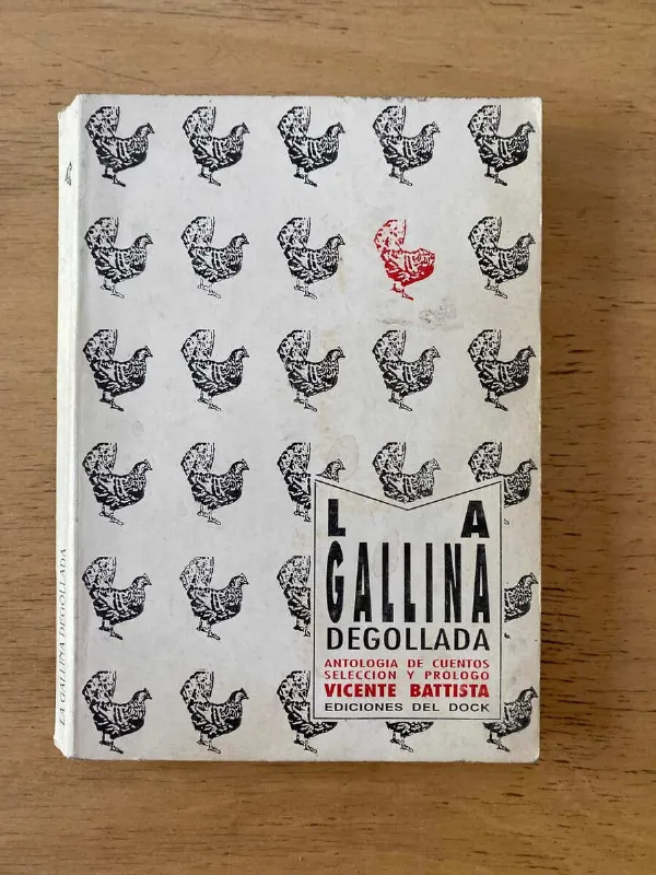 Tapa de La Gallina Degollada, Antologia De Cuentos - Battista (W1)