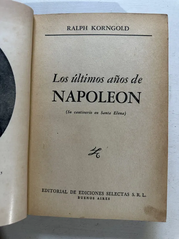 Los últimos años de Napoleón - Korngold Ralph (4o5)