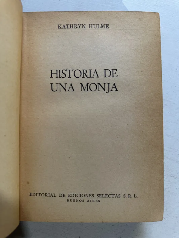 Historia de una monja - Hulme Kathryn (4o5)