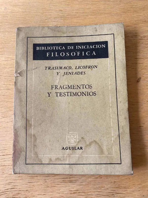Fragmentos Y Testimonios- Trasimaco; Licofron Y Jeniades (r2