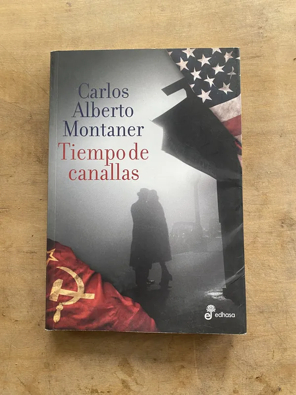 Tiempo de canallas - Montaner Carlos Alberto (oo1)