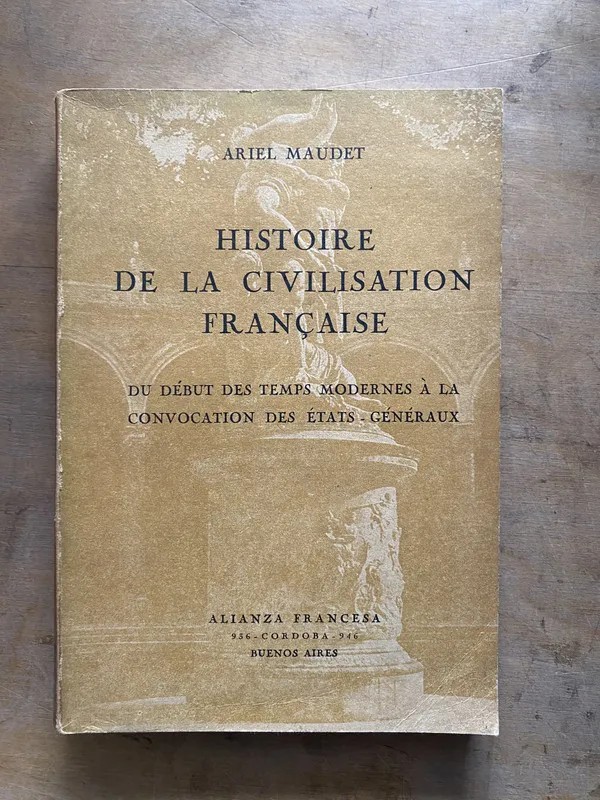 Histoire de la civilisation francaise - Maudet Ariel (oo1)
