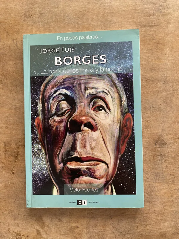 Jorge Luis Borges: la ironia de los libros y - Fuentes (oo1