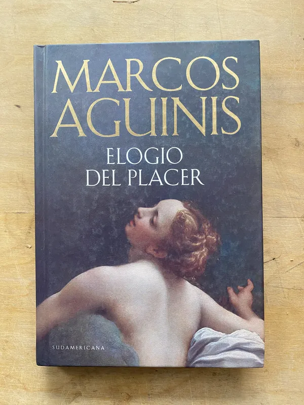 Elogio del placer - Aguinis Marcos (oo1)