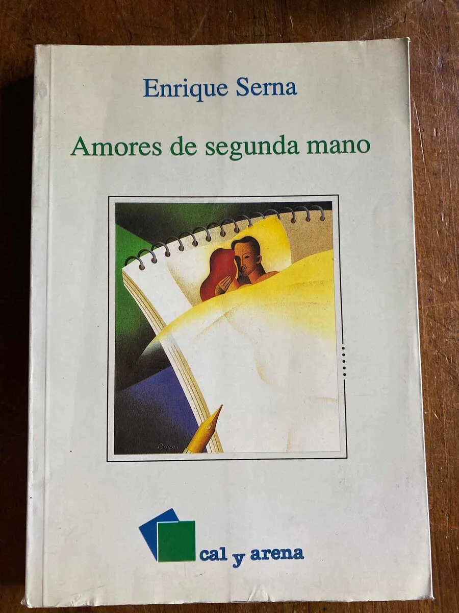 Amores De Segunda Mano - Serna, Enrique (W4)