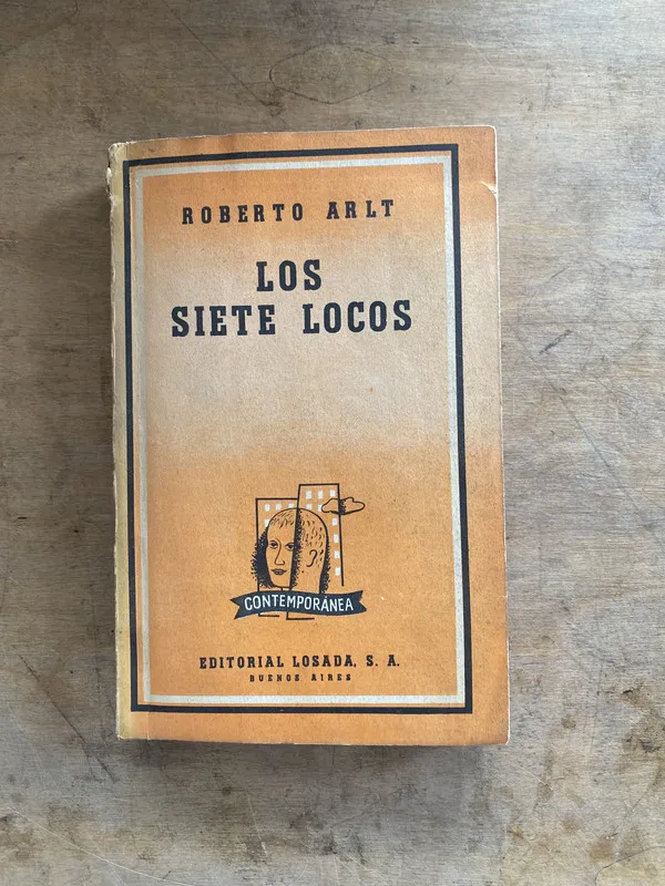 Los siete locos - Arlt Roberto (oo2)